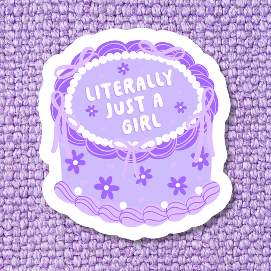 Literally Just a Girl Cake Waterproof Sticker